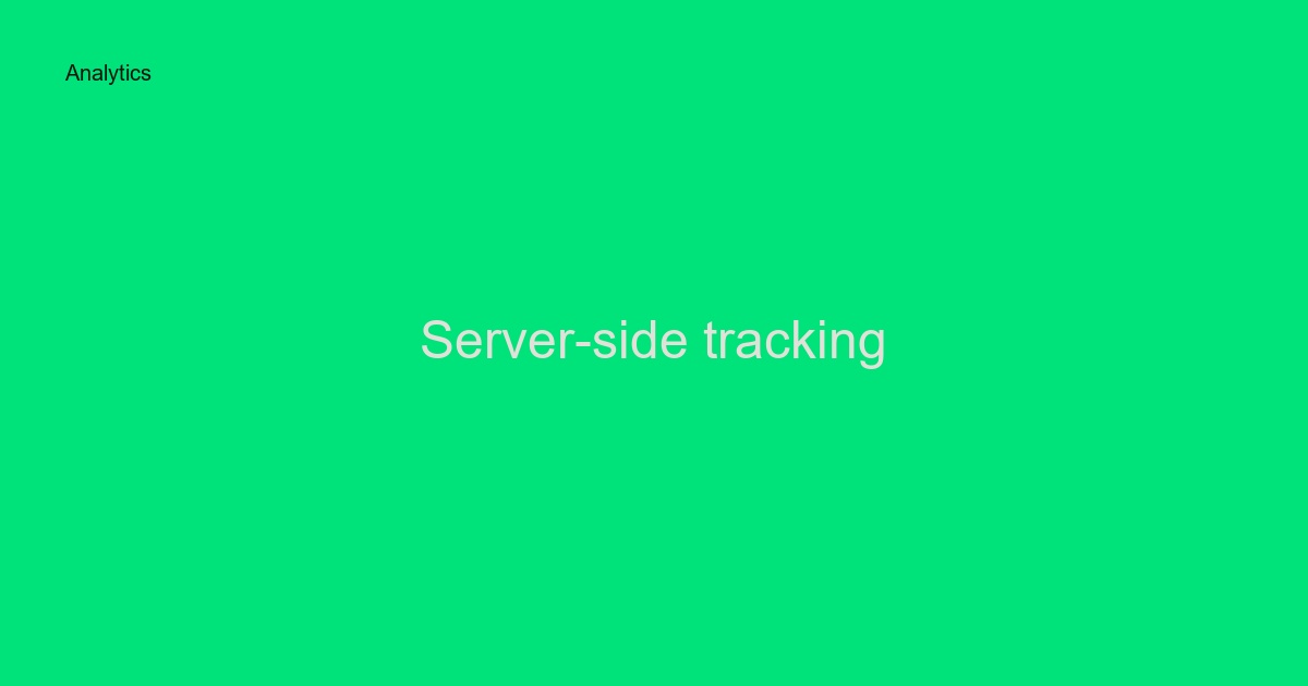 Server-side tracking: Komplett guide för bättre datakvalitet och integritet
