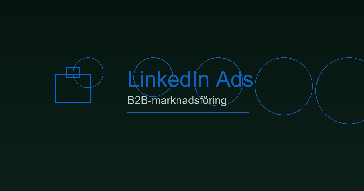 LinkedIn marketing LinkedIn Ads conversion tracking - nå rätt beslutsfattare