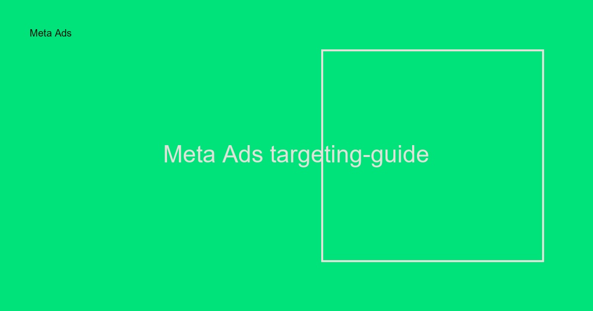 Meta Ads targeting-guide: Så hittar ni rätt målgrupp