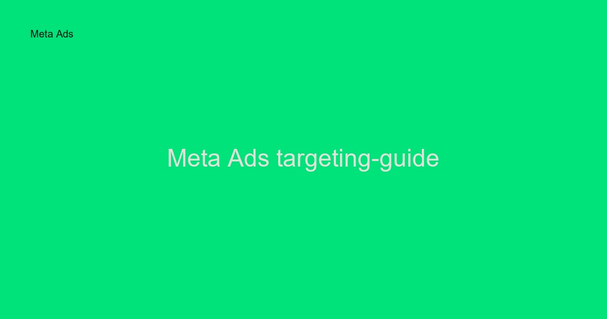 Meta Ads targeting-guide: Så hittar ni rätt målgrupp